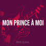 Mon prince à Moi