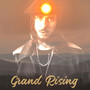 Grand Rising (Explicit)