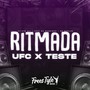 Ritmada Ufc X Teste (Explicit)