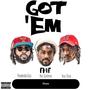 GOT EM (feat. Presidential Grizz & Van Gammon) [Explicit]