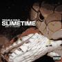 SLIME TIME (Explicit)