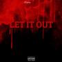 Let it out (Explicit)