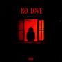 No Love (Explicit)