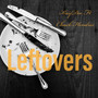 Leftovers (Explicit)