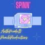 Spinn' (feat. AnthMadeIt)