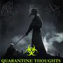 Quarantine Thoughts (Explicit)