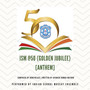 Ism 50 (Golden Jubilee) [Anthem]