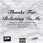 Thanks For Believing In Me (Explicit)