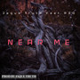 Near Me (Explicit)