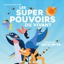 Les Super Pouvoirs du Vivant (Bande-originale de la série)