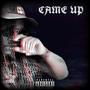 Came Up (Explicit)