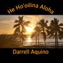 He Ho'oilina Aloha