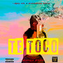 Te Toco (Explicit)