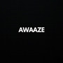 Awaaze (Explicit)