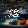 Ready 2 Ride (Explicit)