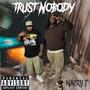 Trust Nobody (feat. GriZz) [Explicit]