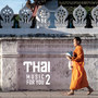 Thai Music for You Vol. 2