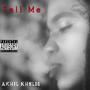 Tell Me (Explicit)