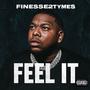 Feel It (Explicit)