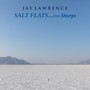 Salt Flats... and Sharps (feat. Kurt Reeder, Austie Robinson & Nate Campbell)