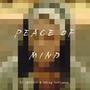 Peace of Mind (feat. Dålig Influens) [Explicit]