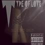 Type of Love (Explicit)