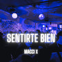 SENTIRTE BIEN (Explicit)