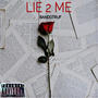 Lie 2 Me (Explicit)