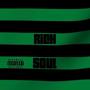 RICH SOUL (Explicit)