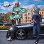 Blessed Quarter (Explicit)