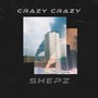 Crazy Crazy (Explicit)