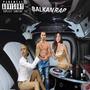 Balkan Rap (Explicit)