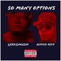 So Many Options (feat. GxxD@Musik) [Explicit]