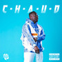 Chaud (Explicit)