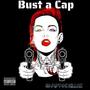 Bust a Cap (feat. Honey Love) [Explicit]