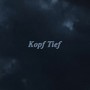 Kopf Tief (Explicit)