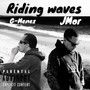 Riding Waves (feat. G-Menez) [Explicit]