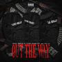 Out The Way (feat. lil melly.) [Explicit]