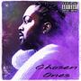 Chosen Ones (Explicit)