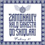 Zamonaviy Xalq Gangsta Qo'shiqlari