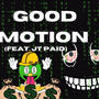 Good Motion (feat. Goony da don) [Explicit]