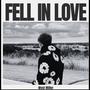 fell in love (Explicit)