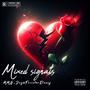 Mixed Signals (feat. FivestarDanny) [Explicit]