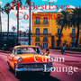 The Best Ever Collection Cuban Lounge