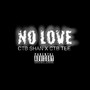 No Love (Explicit)