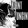 Turnt Yungin (Explicit)