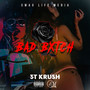 Bad Bxtch (Explicit)