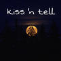 KISS 'N TELL (Explicit)