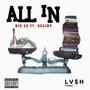 All in (feat. Deejay) [Explicit]