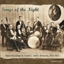 Songs Of The Night: Dance Recordings By Joseph C. Smith Orchestra, 1916-1925